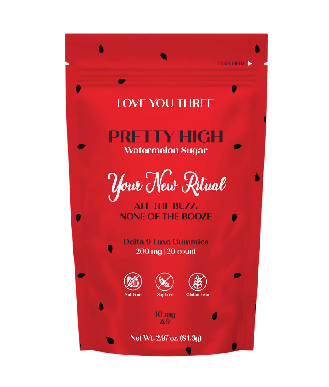 Pretty High Watermelon Sugar