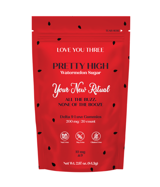 Pretty High Watermelon Sugar